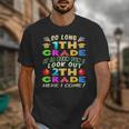 So Long 1st Grade 2nd Grade Here I Come Graduation 2022 Unisex T-Shirt