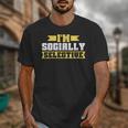 Im Socially Selective Introvert Unisex T-Shirt Im Socially Selective Introvert Unisex T-Shirt