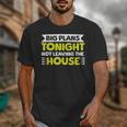 Staying Alone Big Plans Tonight Ideal For Introverts Unisex T-Shirt Staying Alone Big Plans Tonight Ideal For Introverts Unisex T-Shirt