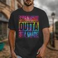 Straight Outta 8th Grade Great Graduation Eighth Grade Unisex T-Shirt