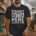 Straight Outta Here Class Of 2018 Senior Graduation Unisex T-Shirt