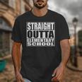 Straight Outta Elementary School Graduation Unisex T-Shirt