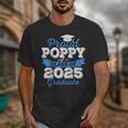 Super Proud Poppy Of 2025 Graduate Senior Graduation Family Unisex T-Shirt