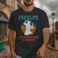 Trust Me I'Ve Got A Communications Degree College Graduation Unisex T-Shirt