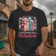 Valentine All Booked For Valentine Book Lovers Teacher Kid Unisex T-Shirt