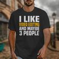 Video Editor Introvert Editing Production Filmmaking Job Unisex T-Shirt Video Editor Introvert Editing Production Filmmaking Job Unisex T-Shirt