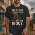 Vintage Please Be Patient With Me I'm From The 1900s Camera Unisex T-Shirt Vintage Please Be Patient With Me I'm From The 1900s Camera Unisex T-Shirt