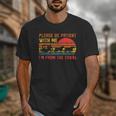 Vintage Retro Please Be Patient With Me I'm From The 1900s Unisex T-Shirt