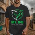 I Wear Kelly Green In My Memory Of My Dad Bile Duct Cancer Unisex T-Shirt I Wear Kelly Green In My Memory Of My Dad Bile Duct Cancer Unisex T-Shirt