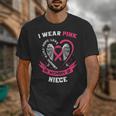 I Wear Pink In Memory Of Niece Breast Cancer Shirts Tshirt Unisex T-Shirt I Wear Pink In Memory Of Niece Breast Cancer Shirts Tshirt Unisex T-Shirt