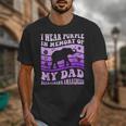 I Wear Purple In Memory Of My Dad Alzheimer's Awareness Day Unisex T-Shirt