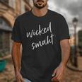 Wicked Smaht Boston Accent Graduation Unisex T-Shirt