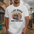 I Like Books More Than People Glasses Unisex T-Shirt I Like Books More Than People Glasses Unisex T-Shirt