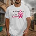 Breast Cancer Walk In Memory Of My Sister Unisex T-Shirt Breast Cancer Walk In Memory Of My Sister Unisex T-Shirt