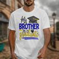 My Brother Is A Graduate Shirt Matching Family Graduation Unisex T-Shirt