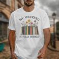 My Weekend Is Fully Booked Cozy Bookish Unisex T-Shirt