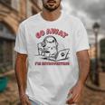 Go Away I´m Introverting Stay Home Socially Awkward Unisex T-Shirt Go Away I´m Introverting Stay Home Socially Awkward Unisex T-Shirt
