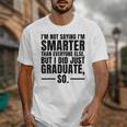 I Graduated Graduation Seniors Him Or Her Unisex T-Shirt