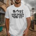 My Granddaughter Did It Graduation Graduated Proud Children Unisex T-Shirt