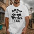Keep Calm The Social Worker Is Here Graduation Work Job Unisex T-Shirt