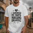 Kids I Survived My Mom's Nursing Degree Nursing School Graduation Unisex T-Shirt