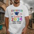 Kindergarten Graduation Class 2024 1st Grade Here I Come Unisex T-Shirt