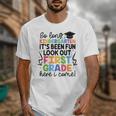 Kindergarten Graduation Graduate 1st Grade Here I Come Kids Unisex T-Shirt