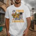 Let's Taco Bout A Graduation Graduation Party Unisex T-Shirt
