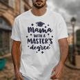 Mama With A Masters Degree Graduation Ceremony Mom Unisex T-Shirt