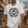 Multiple Degrees Zero Chill College Graduation Unisex T-Shirt