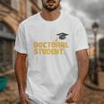 PhD Student Doctoral Degree Graduation Phd Graduate Unisex T-Shirt