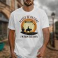 Please Be Patient With Me I'm From The 1900s Cowboy Unisex T-Shirt Please Be Patient With Me I'm From The 1900s Cowboy Unisex T-Shirt