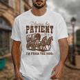 Please Be Patient With Me I'm From The 1900s 1900s Meme Unisex T-Shirt Please Be Patient With Me I'm From The 1900s 1900s Meme Unisex T-Shirt