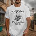 Please Be Patient With Me I'm From The 1900s Typewriter Tees Unisex T-Shirt Please Be Patient With Me I'm From The 1900s Typewriter Tees Unisex T-Shirt