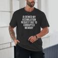 AI Assimilation Rejection Corrupted Memory Quote Unisex T-Shirt