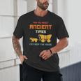Ask Me About Ancient Times I'm From The 1900s Humorous Joke Unisex T-Shirt