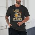 I Like Beer My Dog And Maybe 2 People Introvert Pun Unisex T-Shirt