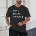More Bucks Annually MBA Graduation Shirt Unisex T-Shirt