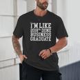Business Graduation Major I'm Like 2018 Done Unisex T-Shirt