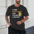 I Like Craft Beer & Maybe 3 People Introvert Beer Fans Unisex T-Shirt