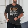 DNP Doctor Of Nursing Practice Medical School Graduation Unisex T-Shirt