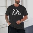 Dr Doctor Medical School Graduation Men & Women New Doctor Unisex T-Shirt