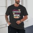 My Favorite Librarian Calls Me Mom Graduation Unisex T-Shirt