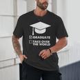 Funny Graduate Joke Mens Womens Graduation Gifts Unisex T-Shirt