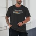 Future Teacher Loading Bar Graduation Teacher Men Women Unisex T-Shirt