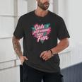 Girls Just Wanna Have Fun Retro 80s Nostalgia Night Out Unisex T-Shirt