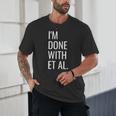 Grad Student Dissertation Thesis PhD Graduation Unisex T-Shirt