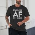 Graduated AF 2018 Senior Graduation Shirt Unisex T-Shirt