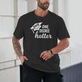 Graduation For Her Him 2019 One Degree Hotter Unisex T-Shirt
