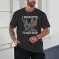Graduation I Graduated Can I Go Back To Bed Now Unisex T-Shirt